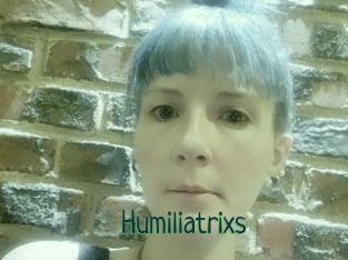 Humiliatrixs