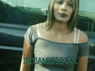 INDIANROSEXXX