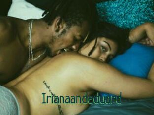 Irianaandeduard