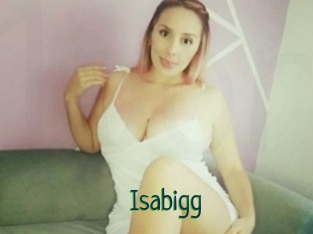 Isabigg