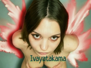 Ivayatakama