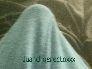 Juanchoerectoxxx