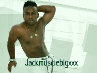 Jackmusclebigxxx