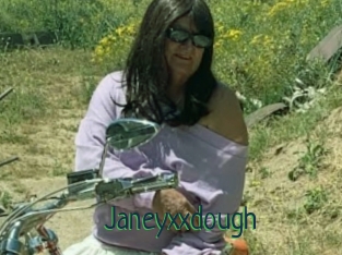 Janeyxxdough