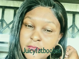 Juicyfatboobsx