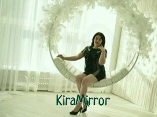 KiraMirror