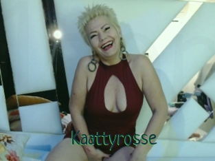 Kaattyrosse