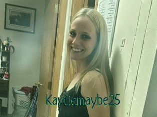 Kaytiemaybe25