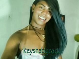 Keyshabigcock