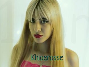 Khloerosse