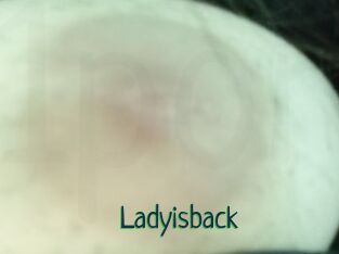 Ladyisback