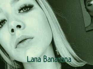 Lana_Bananana