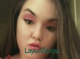 LayloniStroxx