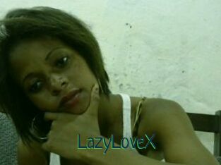 LazyLoveX