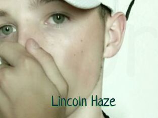 Lincoln_Haze