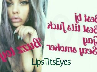 LipsTitsEyes