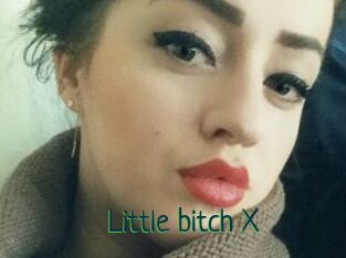 Little_bitch_X