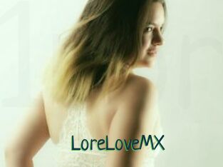 LoreLoveMX