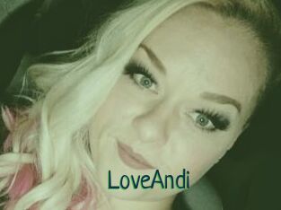 LoveAndi