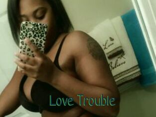 Love_Trouble