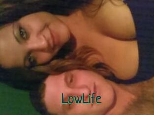 LowLife