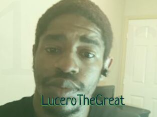 LuceroTheGreat