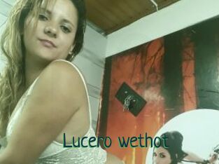 Lucero_wethot