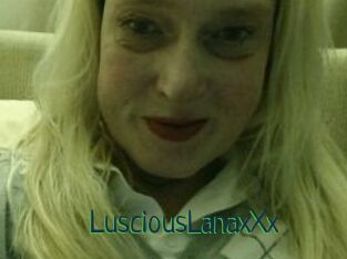 LusciousLanaxXx