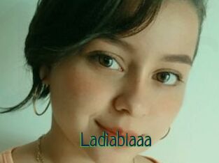 Ladiablaaa