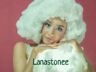 Lanastonee