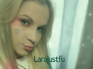 Larajustfu