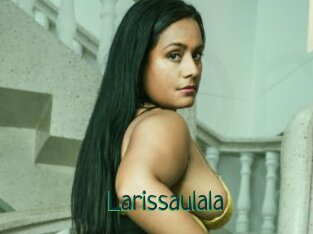 Larissaulala