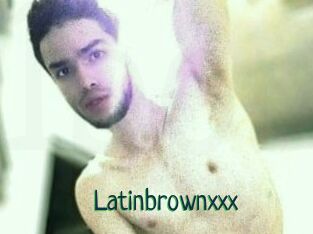 Latinbrownxxx