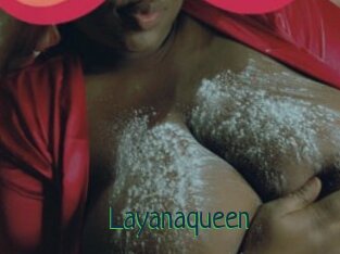 Layanaqueen