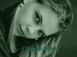 Lilithtinshemet