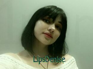 LipsDenise