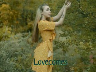 Lovecomes