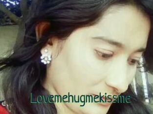 Lovemehugmekissme