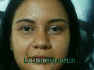 Lucianabigwoman