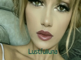 Lustfulluna