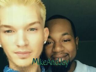 MikeAndJay