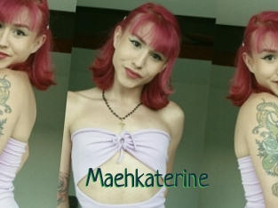 Maehkaterine