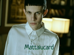 Mattalucard