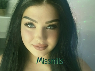 Missmills