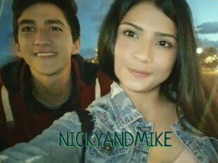 NICKYANDMIKE