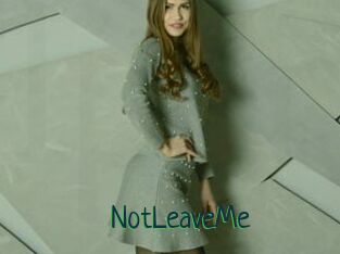 NotLeaveMe