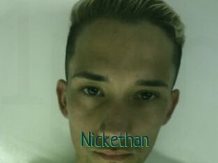 Nickethan