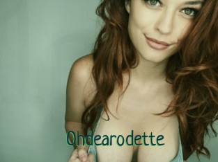 Ohdearodette