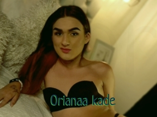 Orianaa_kade