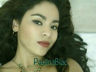 PaulinaBlac